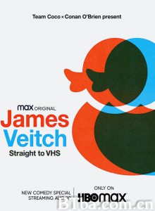 James Veitch: Straight to VHS‎ (2020) 1080P BT磁力 迅雷网盘下载