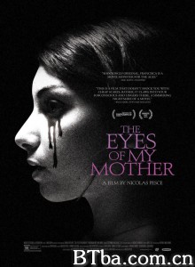 母亲的双眼 The Eyes of My Mother‎ (2016) 1080P BT磁力 迅雷网盘下载