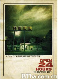 24小时营业 Open 24 Hours (2018) 1080P/720P BT磁力 迅雷网盘下载