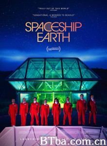 地球太空船 Spaceship Earth (2020) 1080P/720P BT磁力 迅雷网盘下载