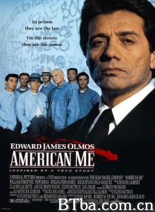 黑帮大时代 American Me (1992) 1080P BT磁力 迅雷网盘下载