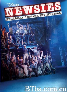 报童传奇 Disney's Newsies the Broadway Musical (2017) 1080P BT磁力 迅雷网盘下载