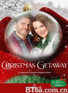christmas getaway (2017) 1080P BT磁力 迅雷网盘下载