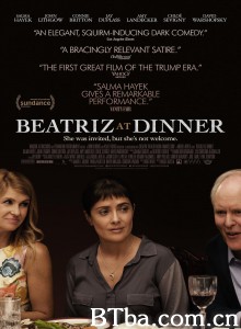 晚宴上的比特丽兹 Beatriz at Dinner‎ (2017) 1080P BT磁力 迅雷网盘下载