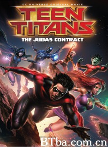 少年泰坦：犹大契约 Teen Titans: The Judas Contract‎ (2017) 1080P BT磁力 迅雷网盘下载