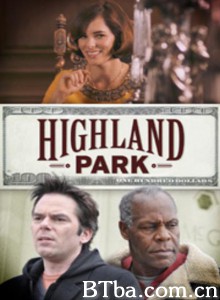 高地公园 Highland Park‎ (2013) 1080P BT磁力 迅雷网盘下载