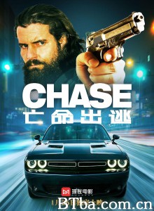 亡命出逃 Chase (2019) 1080P BT磁力 迅雷网盘下载