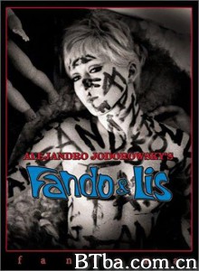 凡多和莉丝 凡多与莉丝谜之旅(台) Fando y Lis‎ (1968) 1080P/720P BT磁力 迅雷网盘下载