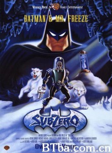 蝙蝠侠大战急冻人 Batman & Mr. Freeze: SubZero‎ (1998) 1080P BT磁力 迅雷网盘下载