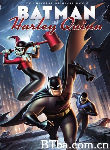 Batman and Harley Quinn‎ (2017) 1080P BT磁力 迅雷网盘下载