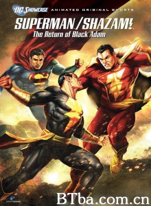 DC展台：超人与沙赞之黑亚当归来 DC Showcase: Superman Shazam! - The Return of Black Adam‎ (2010) 1080P BT磁力 迅雷网盘下载