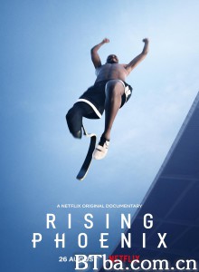 残奥精神：梦想高飞 Rising Phoenix‎ (2020) 1080P BT磁力 迅雷网盘下载