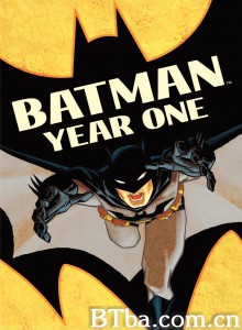 蝙蝠侠：元年 Batman: Year One‎ (2011) 1080P BT磁力 迅雷网盘下载