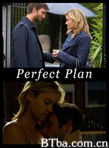 Perfect Plan‎ (2010) 1080P BT磁力 迅雷网盘下载