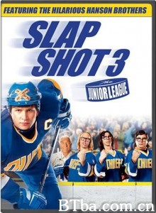 Slap Shot 3: The Junior League‎ (2008) 1080P BT磁力 迅雷网盘下载