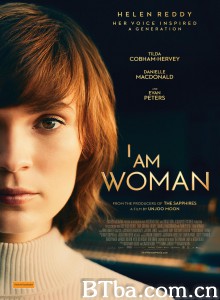 I Am Woman‎ (2019) 1080P BT磁力 迅雷网盘下载