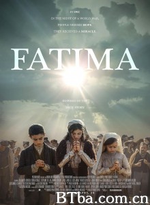 法蒂玛的奇迹(台) Fatima‎ (2020) 1080P BT磁力 迅雷网盘下载