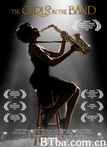 The Girls in the Band‎ (2013)  BT磁力 迅雷网盘下载