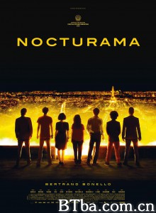 夜行盛宴 Nocturama‎ (2016) 1080P BT磁力 迅雷网盘下载