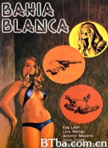 Bahía blanca‎ (1984) 1080P/720P BT磁力 迅雷网盘下载