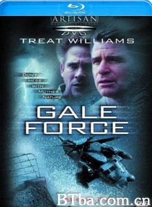 狂风压境 Gale Force‎ (2002) 1080P BT磁力 迅雷网盘下载