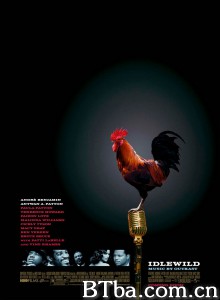 黑磨坊 IdleWild‎ (2006) 1080P BT磁力 迅雷网盘下载