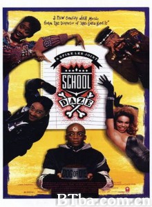 黑色学府 School Daze‎ (1988) 1080P BT磁力 迅雷网盘下载