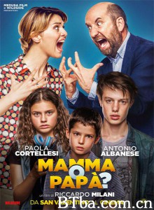 妈妈还是爸爸 Mamma o papà?‎ (2017) 1080P/720P BT磁力 迅雷网盘下载
