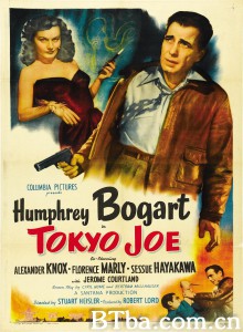 东京风云 Tokyo Joe‎ (1949) 1080P/720P BT磁力 迅雷网盘下载