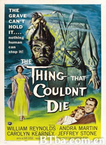 不死生物 The Thing That Couldn't Die‎ (1958) 1080P/720P BT磁力 迅雷网盘下载