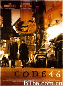 代码46 Code 46‎ (2003) 1080P BT磁力 迅雷网盘下载
