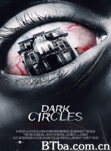 黑眼圈 Dark Circles‎ (2013) 1080P/720P BT磁力 迅雷网盘下载