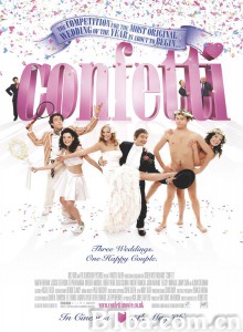 甜蜜婚礼 Confetti‎ (2006) 1080P BT磁力 迅雷网盘下载