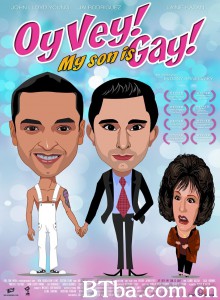 好棒!我儿子是基! Oy Vey! My Son Is Gay!!‎ (2009) 1080P BT磁力 迅雷网盘下载