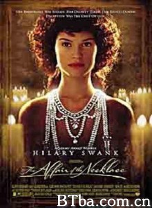 乱世美人 The Affair of the Necklace‎ (2001) 1080P BT磁力 迅雷网盘下载