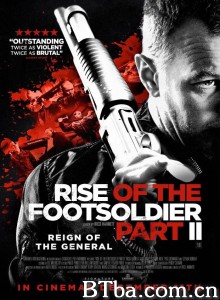 从足球流氓到黑帮崛起2 Rise of the Footsoldier Part II‎ (2015) 1080P BT磁力 迅雷网盘下载