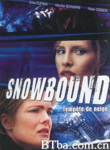 Snowbound‎ (2001) 1080P BT磁力 迅雷网盘下载
