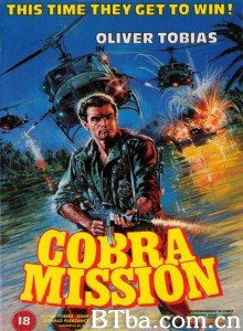 眼镜蛇任务 Cobra Mission‎ (1986) 1080P/720P BT磁力 迅雷网盘下载