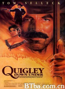 捍卫游侠 Quigley Down Under‎ (1990) 1080P BT磁力 迅雷网盘下载