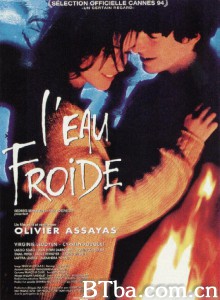 赤子冰心/L'eau froide‎-720p|1080p高清bt种子下载