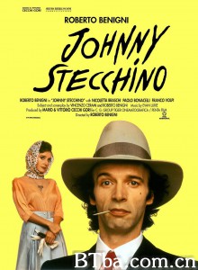 牙签乔尼 Johnny Stecchino‎ (1991) 1080P/720P BT磁力 迅雷网盘下载