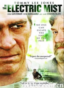 电光火石 迷雾猎杀(台) In the Electric Mist‎ (2009) 1080P/720P BT磁力 迅雷网盘下载