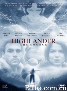 时空英豪5 Highlander: The Source‎ (2007) 1080P BT磁力 迅雷网盘下载