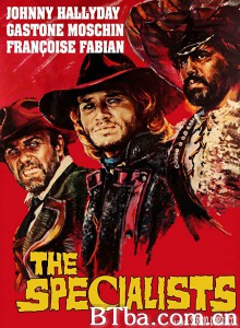 职业枪手 職業鎗手(港） Gli specialisti‎ (1969) 1080P/4K BT磁力 迅雷网盘下载-影音屋