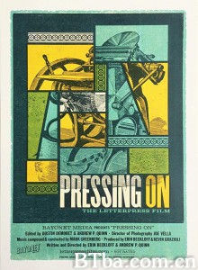 Pressing On: The Letterpress Film‎ (2017) 1080P/720P BT磁力 迅雷网盘下载