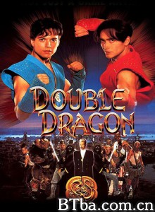 双龙奇兵/Double Dragon‎-720p|1080p高清bt种子下载