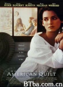 恋爱编织梦 编织恋爱梦(港) How to Make an American Quilt‎ (1995) 1080P BT磁力 迅雷网盘下载