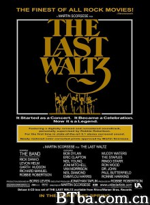 最后华尔兹 The Last Waltz‎ (1978) 1080P BT磁力 迅雷网盘下载