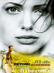 超越边界 Beyond Borders‎ (2003) 1080P BT磁力 迅雷网盘下载