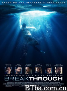不可能的事 奇迹的突破(港) Breakthrough‎ (2019) 1080P/4K BT磁力 迅雷网盘下载